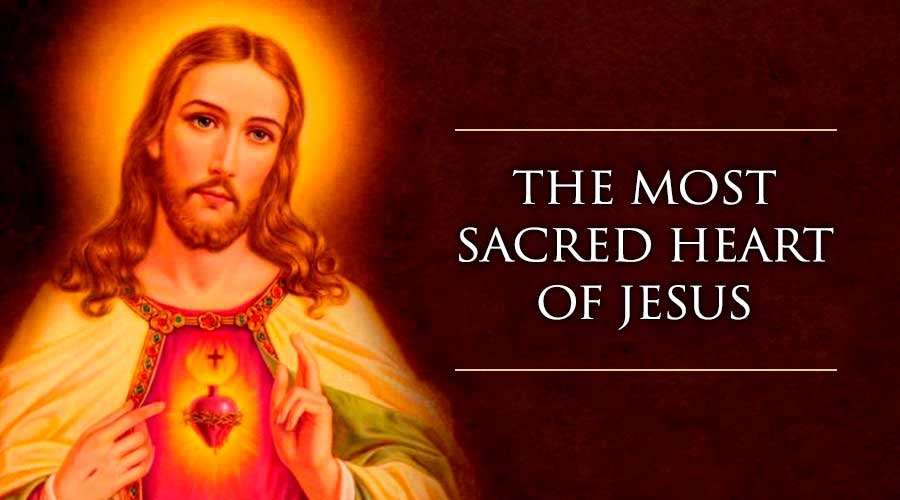 Feast of The Most Sacred Heart of Jesus